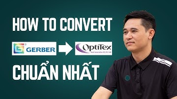 Cách Chuyển File Rập Từ Gerber AccuMark Sang Optitex Nhanh Nhất - Gerber To Optitex Convert