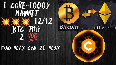 Tăng tốc độ đào Core, thẻ băm , thẻ tặng, dự án tiềm năng sắp Mainnet