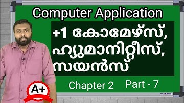 Plus One Computer Application Chapter 2 | Computer Science Chapter 3 | Humanities | Malayalam