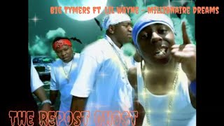 Big Tymers Ft. Lil Wayne - Millionaire Dreams