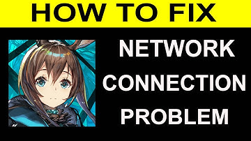 How To Fix Arknights App Network Connection Problem Android & iOS | Arknights No Internet Error