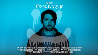 Billy Martin - Forever (Official Music Video)