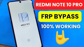 Redmi Note 10 Pro Frp Bypass Miui 12.5 | Redmi Note 10 Pro Frp Bypass