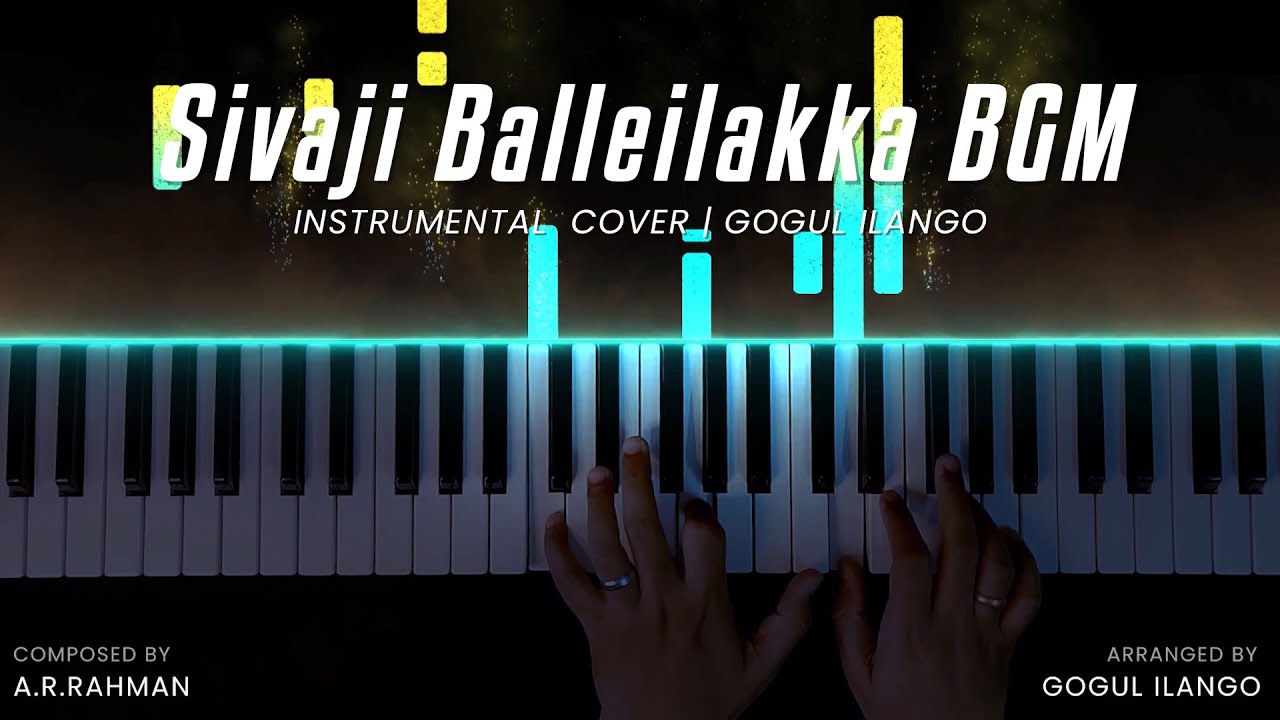 Sivaji Balleilakka BGM Instrumental Cover  Rajinikanth  ARRahman  Gogul Ilango