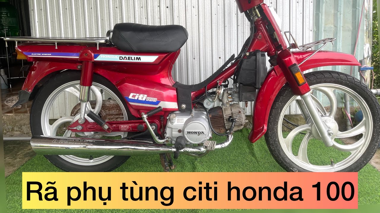 Rã phụ tùng citi honda 100 6/9 | 0388636346 Trường