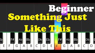 Something Just Like This Easy Piano for Beginners