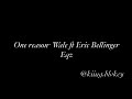 One Reason EQ Wale Ft Eric Bellinger mp3