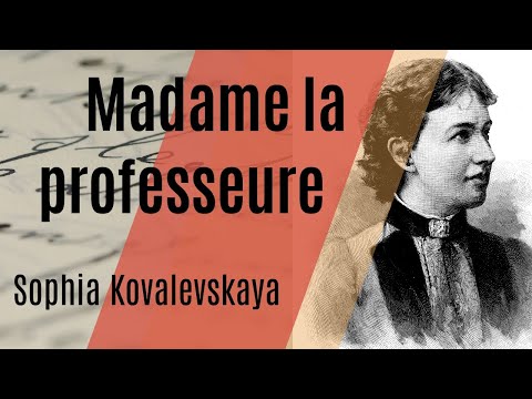 Vidéo: Sofia Vasilievna Kovalevskaya: Biographie, Carrière Et Vie Personnelle