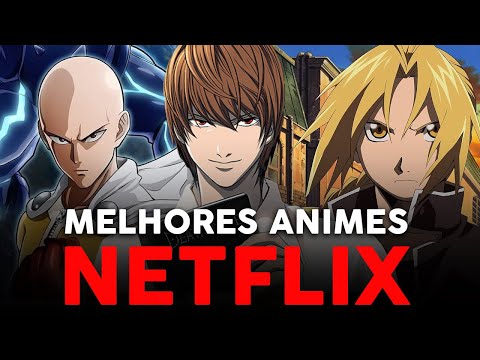 Os 10 melhores animes para ver na Netflix