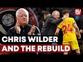 Chris wilder and rebuilding sheffield united