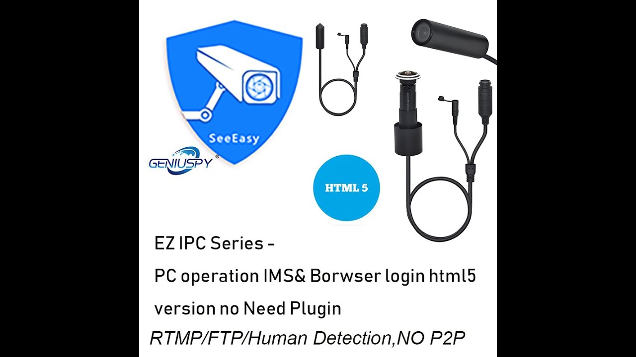RTMP FTP Html5 Human Detection No P2P firmware PC operation -custom made firmware and hardware