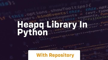 heapq library in python