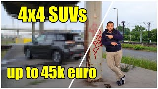 4x4 SUVs for 45k euro (ENG) - Marek Drives