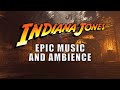 Indiana jones  adventurous ambient soundscapes with epic music from the film series 4 scenes in 4k