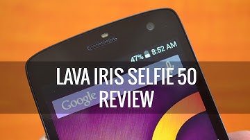 Lava Iris Selfie 50 Review