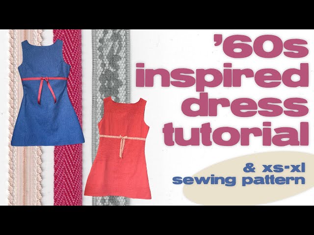 60s inspired dress sewing tutorial + pattern - YouTube 60s-inspired-dress-sewing-tutorial-pattern-youtube