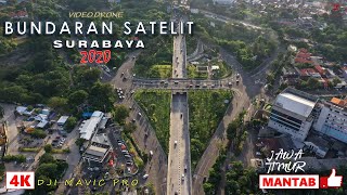 Bundaran Satelit Surabaya 2020 - Video Drone 4K