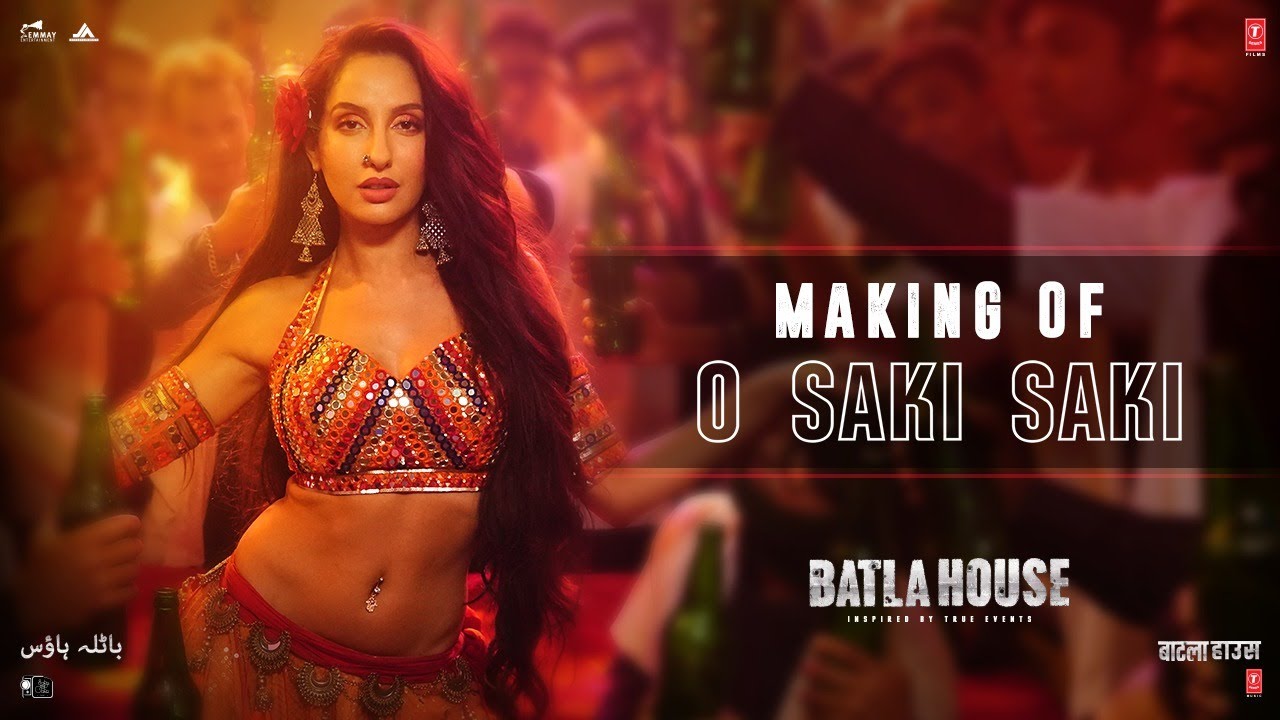 Making Of O SAKI SAKI  Batla House Nora Fatehi Tanishk B Neha K Tulsi K B PraakVishal Shekhar