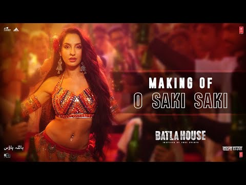 Making Of O SAKI SAKI | Batla House| Nora Fatehi, Tanishk B, Neha K, Tulsi K, B Praak,Vishal-Shekhar