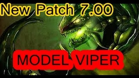 VIPER New Model Patch 7.00 dota 2