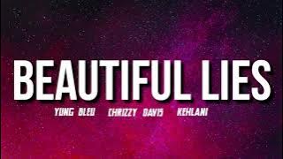 Chrizzy Davis x Yung Bleu x Kehlani - Beautiful Lies (Remix/Cover)