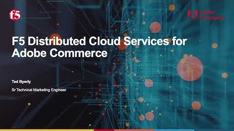 Protect Adobe Commerce with F5 Distributed Cloud Services
