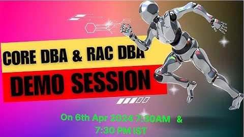 Oracle DBA and RAC DBA demo session schedule