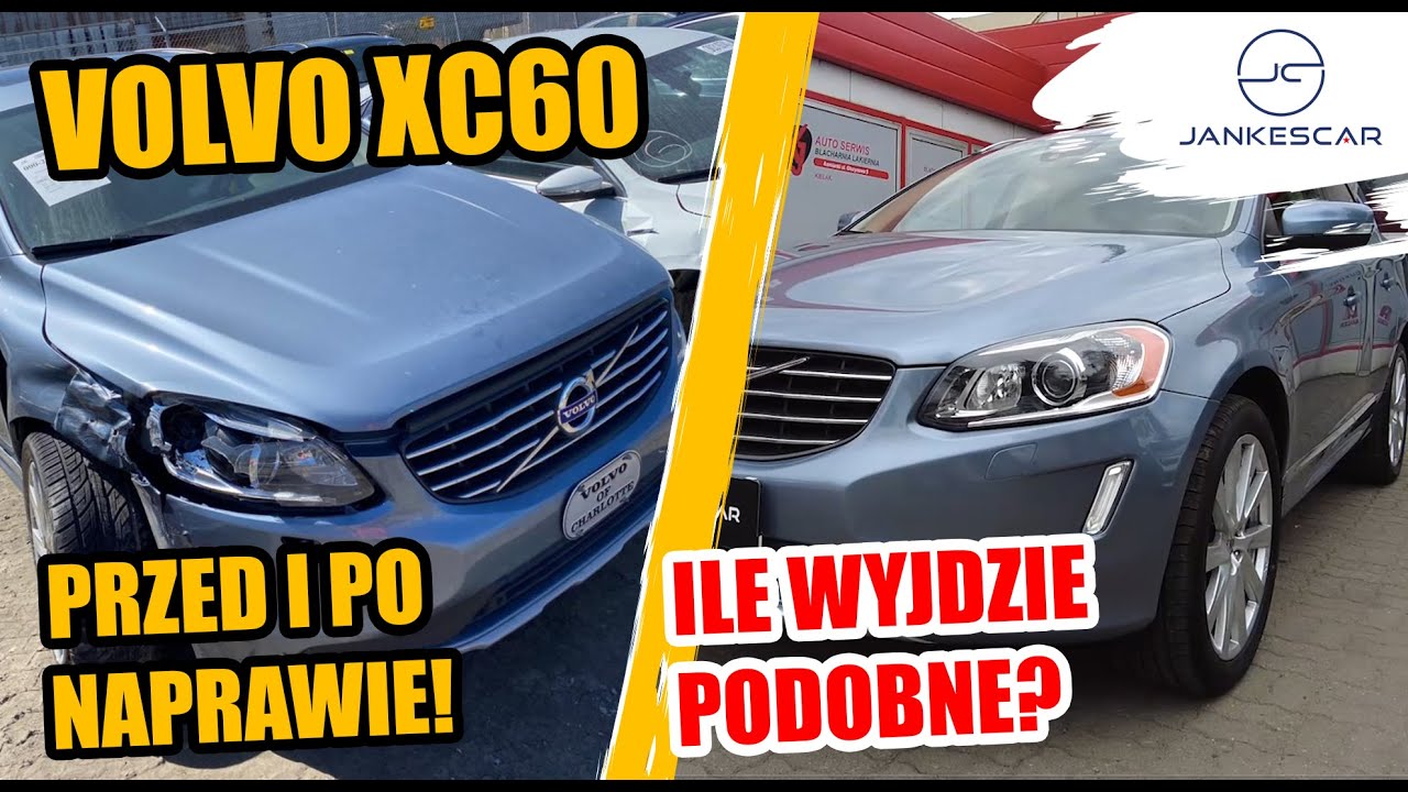 Volvo XC60 przed i po naprawie. Ile wyszło? Import z USA