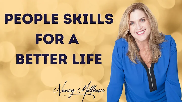 People Skills for a Better Life with Nancy Matthews