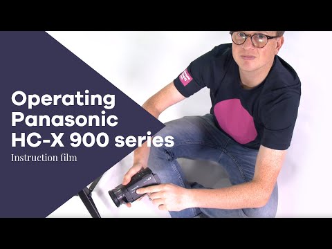 Operating the Panasonic HC-X920/HC-X900 camera