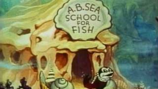 Fleischer Cartoon - Educated Fish