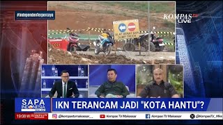Benarkah IKN Terancam Jadi 'Kota HANTU ' ?