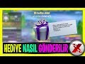 FORTNITE'A YENİ HEDİYE GÖNDERME ÖZELLİĞİ GELDİ | KOSTÜM (SKIN) NASIL GÖNDERİLİR (Fortnite Türkçe)