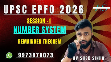 UPSC EPFO 2026 Exam | Session -1 | NUMBER SYSTEM | Remainder Theorem | Most Expected Questions | 