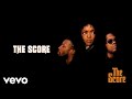 Fugees - The Score (Official Audio)