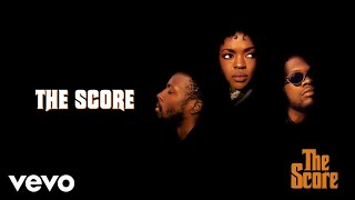 Video thumbnail of "Fugees - The Score (Official Audio)"
