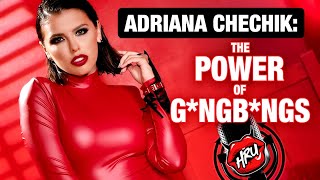 Adriana Chechik The Power of G*ngbangs