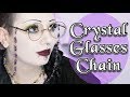 Witchy Crystal Glasses Chain DIY | Toxic Tears