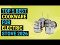 Top 5 Best Cookware For Electric Stove 2026 | Top Cookware For Electric Stoves