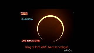 THE RING OF FIRE 2023 ANNULAR ECLIPSE
