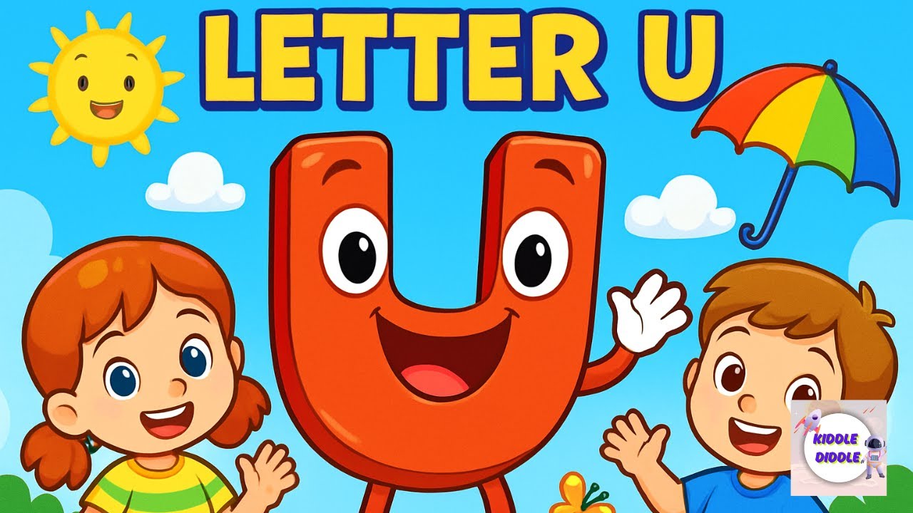 Up, Up, Up with the Letter U Song! 🎈 | Alphabet Fun with Kiddle Diddle ...