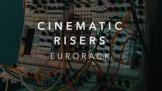Eurorack: Cinematic Risers Fx