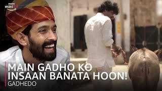 Gadha Banega Insaan ft. Vikrant Massey | Gadhedo | Amazon miniTV
