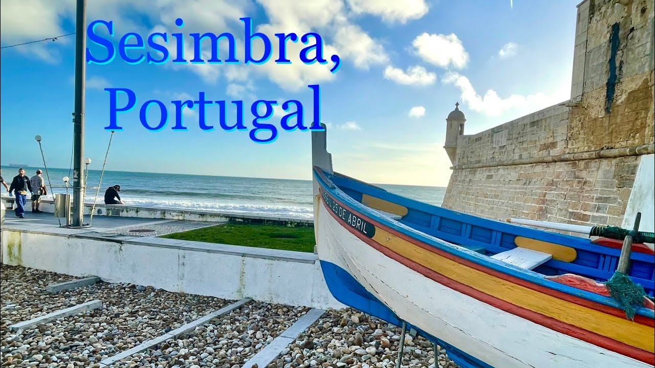 Sesimbra, Portugal: a beautiful beach town near Lisbon