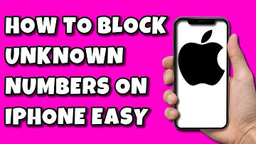 How To Block Unknown Numbers On iPhone EASY!