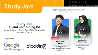 STUDY JAM CLOUD #3 “Storage Options in Google Cloud: Block, Network File, and Object Storage”