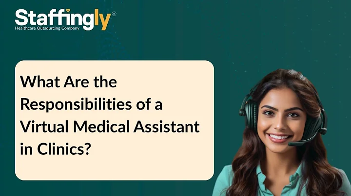 What Are the Responsibilities of a Virtual Medical Assistant in Clinics?