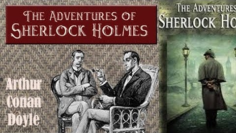 The Adventures of Sherlock Holmes| Chapter 1| A scandal in Bohemia