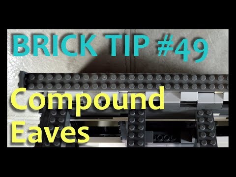 LEGO Brick Tip #49 - Compound Eaves - Advanced