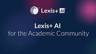Lexis+ AI for the Academic Community webinar